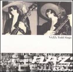 Nazz : Todd Sings